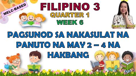 Filipino 3 Quarter 1 Week 6 Melc Based Pagsunod Sa Panuto Na May