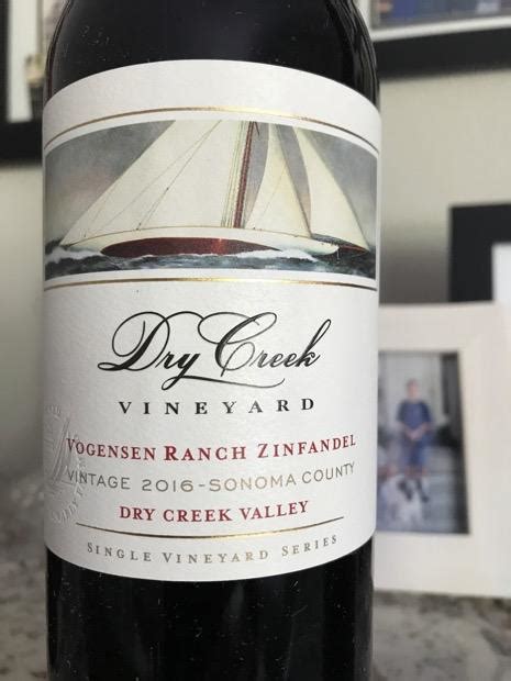 2016 Dry Creek Vineyard Zinfandel Single Vineyard Vogensen Ranch Usa