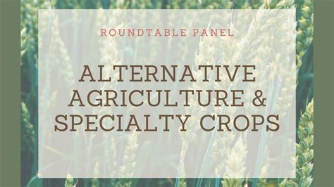 Alternative Agriculture And Specialty Crops