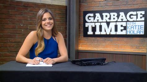 Garbage Time With Katie Nolan Aug 17 2016 Full Episode S3e16 Youtube