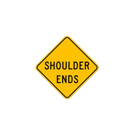 Mutcd Shoulder Ends W8 25 Sign Sigo Signs