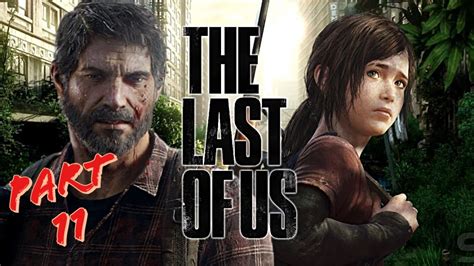 The Last Of Us Remastered Part 11 Youtube