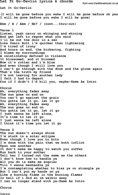So let the good times roll. Love Song Lyrics for:Let It Go-Devlin with chords.
