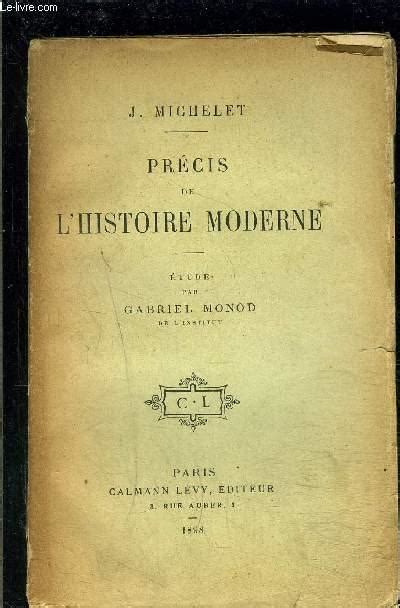 Precis De L Histoire Moderne By Michelet J Bon Couverture Souple