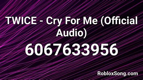 A skin mod for friday night funkin'. TWICE - Cry For Me (Official Audio) Roblox ID - Roblox ...