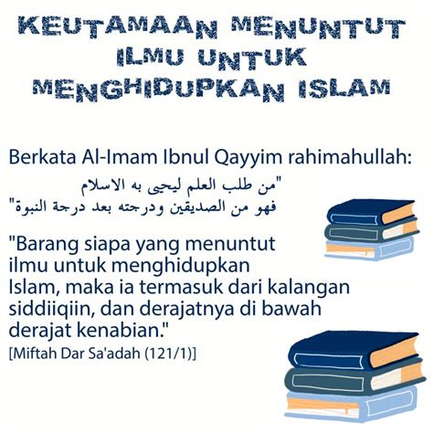 Keutamaan Menuntut Ilmu Untuk Menghidupkan Islam