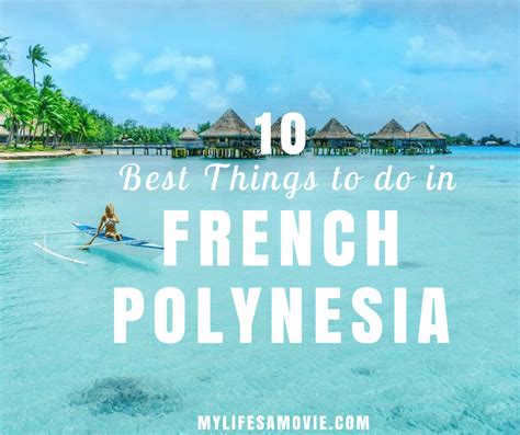 10 Best Things To Do In French Polynesia For Adventurers