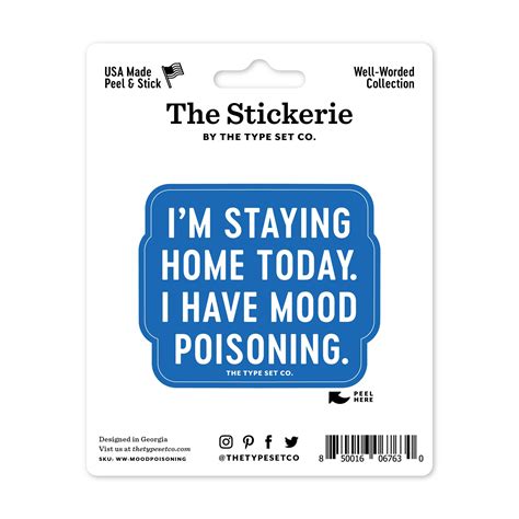 i m staying home today i have mood poisoning sticker