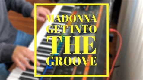 Madonna Get Into The Groove Synth Cover Youtube