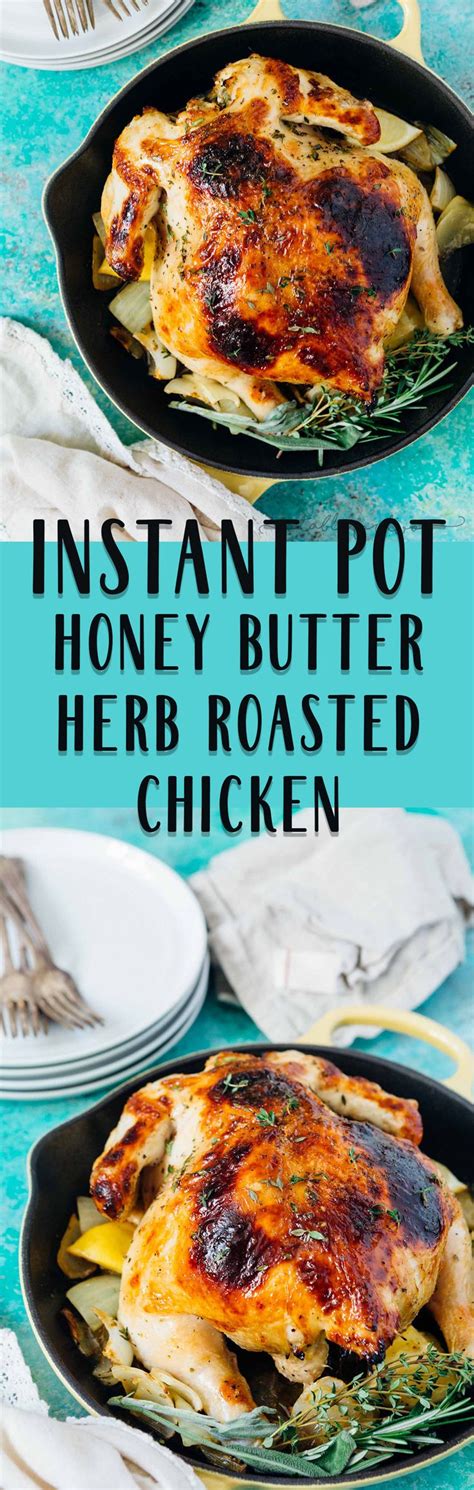 Pressure Cooker Honey Butter And Herb Roasted Chicken Recipe Herb