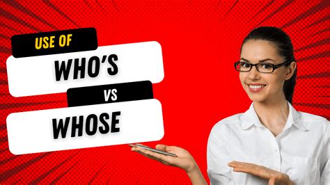 Whos Vs Whose Uses Differences Examples And Quiz
