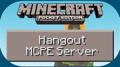 Minecraft Pocket Edition Public Server Hangout Server