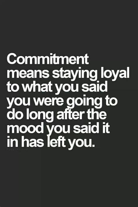 Quotes About Commitment To Work Quotesgram