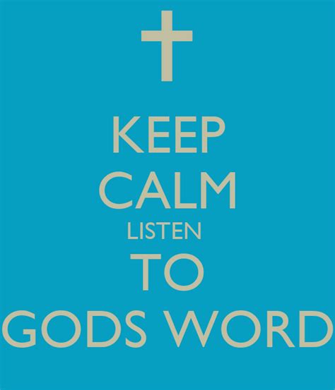 Keep Calm Listen To Gods Word Keep Calm And Carry On Image Generator
