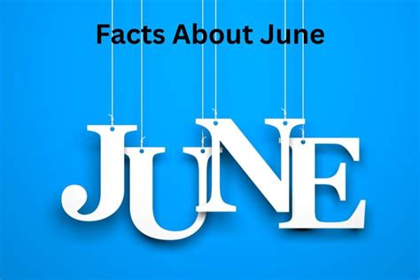 15 Facts About June Have Fun With History