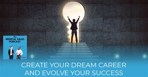 Create Your Dream Career And Evolve Your Success