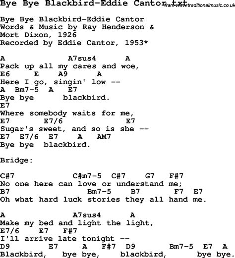 Jazz Song Bye Bye Blackbird Eddie Cantor With Chords Tabs And Lyrics From Top Bands And Artists