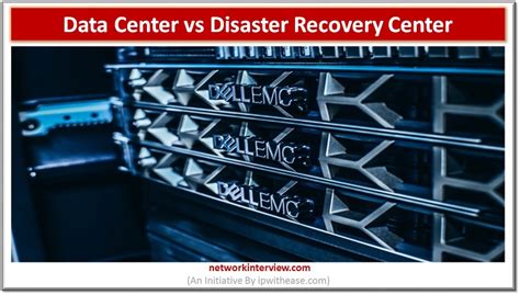 Data Center Vs Disaster Recovery Center Sneak Preview Network Interview