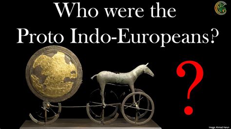 The Origins Of The Proto Indo Europeans Who Were They Youtube