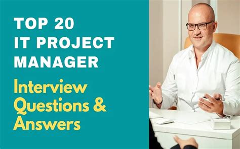 Top 20 It Project Manager Interview Questions And Answers 2024