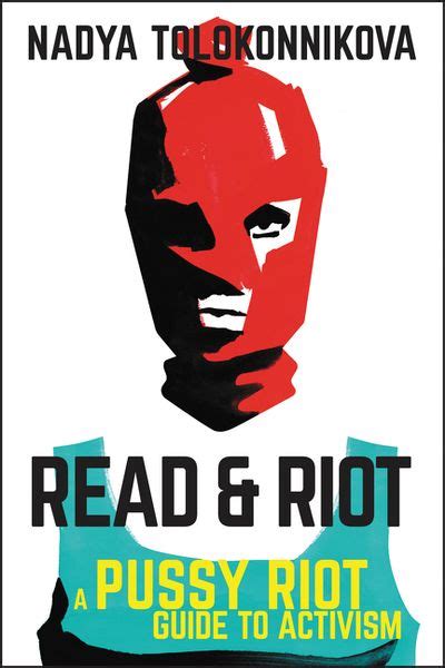 Brooklyn Digest Books Read And Riot A Pussy Riot Guide To Activism
