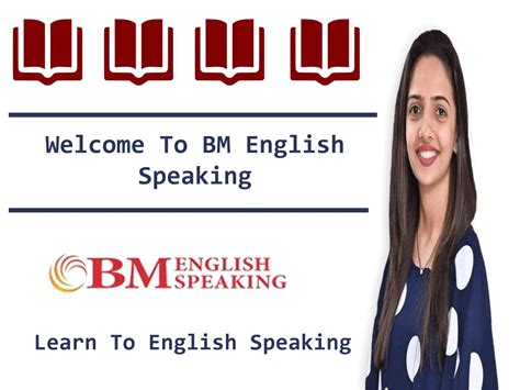 Welcome To Bm English Speaking English Speaking Classes By Bm English