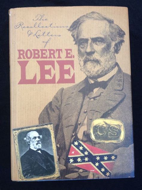 The Recollections And Letters Of General Robert E Lee By Bookhim