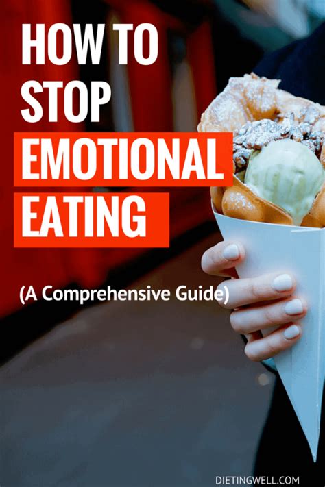 How To Stop Emotional Eating A Comprehensive Guide