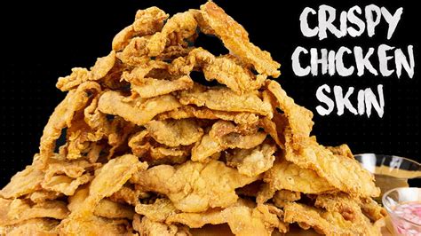 Super Crispy Fried Chicken Skin Chicharon Chicken Skin Chips Balat