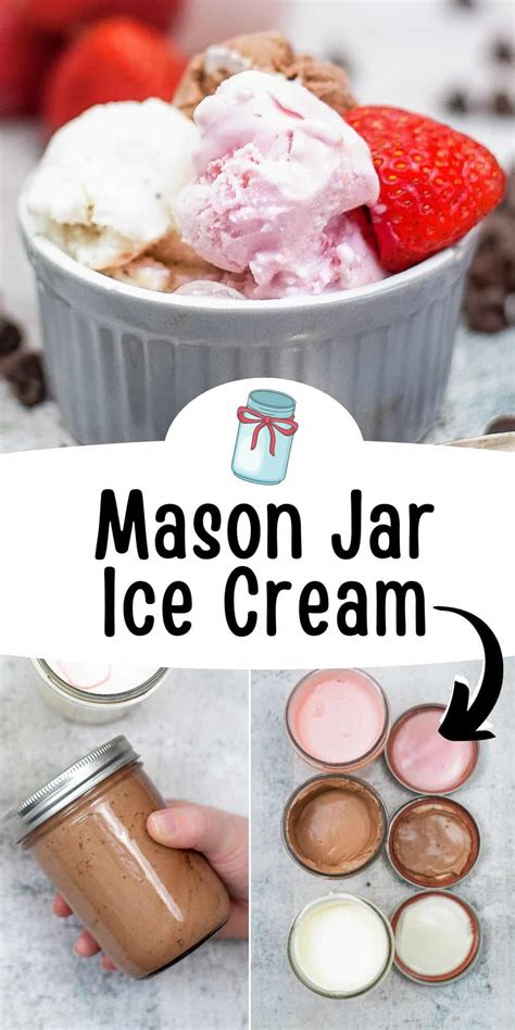 Mason Jar Ice Cream Recipe 3 Flavors