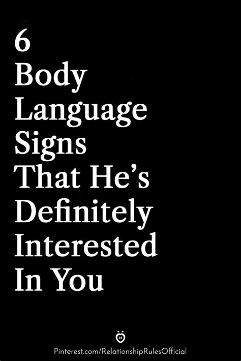 6 Body Language Signs That Hes Definitely Interested In You