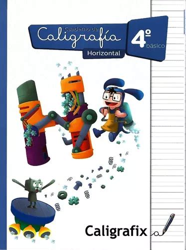 Caligrafix Caligrafía Horizontal 4° Básico En Venta En Conchalí Rm