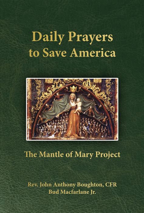 Daily Prayers To Save America Mantle Of Mary Project By Fr John