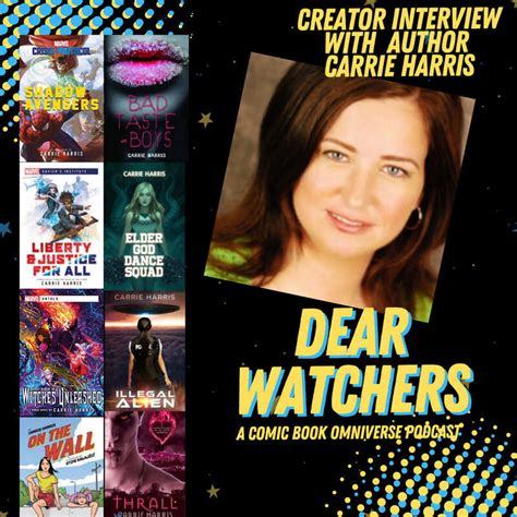 dear watchers an omniversal comic book podcast creator interview with carrie harris shadow