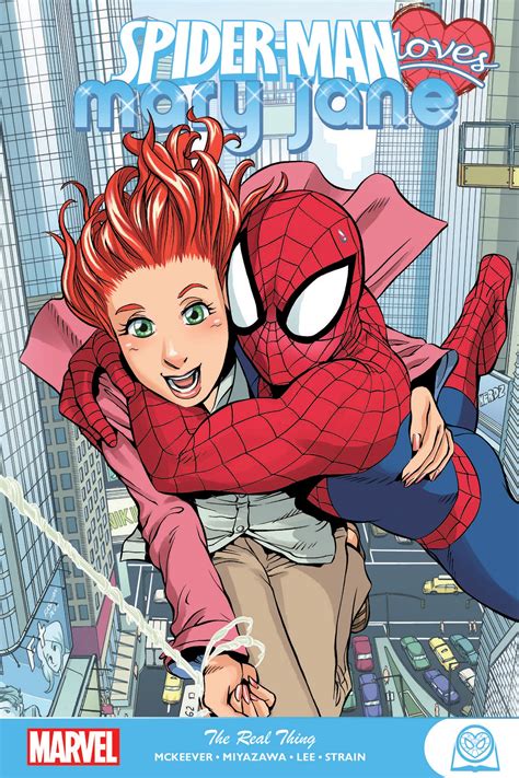 Spider Man Loves Mary Jane The Real Thing Trade Paperback Comic