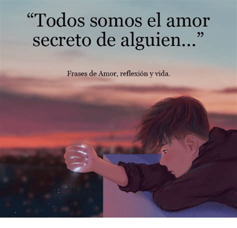 Imágenes De Amor Secreto Frases Muy Bonitas Y Románticas