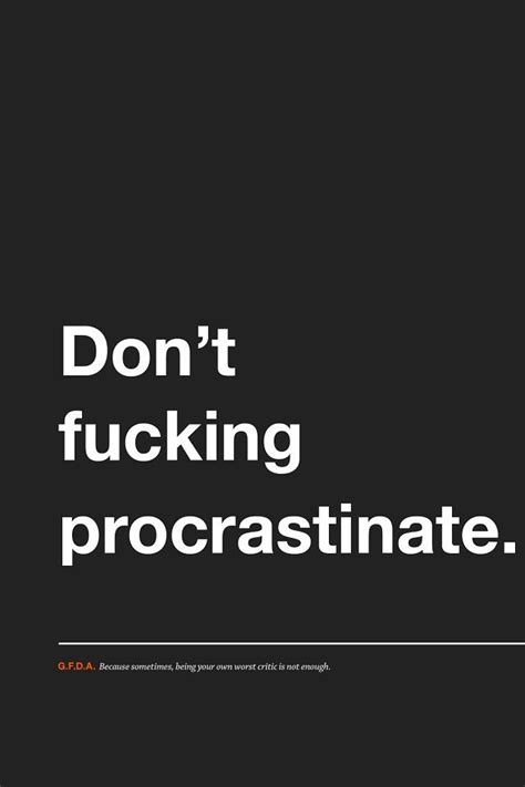 14 Quotes To Help You Stop Procrastinating Artofit
