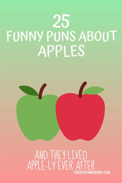 Apple Solutely Funny Puns And Jokes About Apples Apple Quotes Funny Puns Apple Picking Quotes