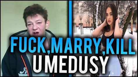 Fuck Marry Kill U Medusy Z KarolinĄ MrozickĄ Nie Uwierzysz Medusa Youtube