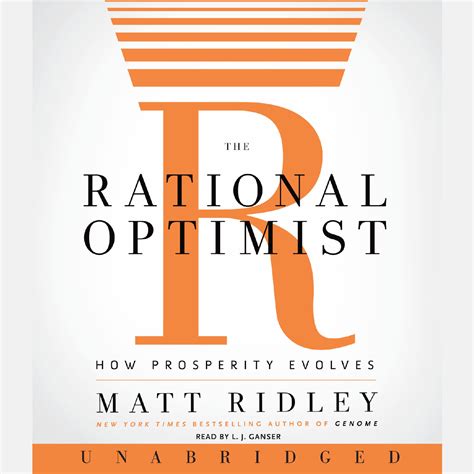 The Rational Optimist Audiobook Written By Matt Ridley