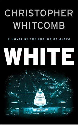White A Novel Amazon Co Uk Whitcomb Christopher Books