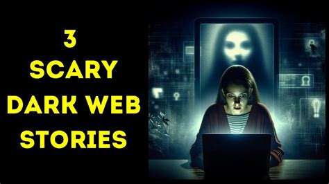 3 Scary Dark Web Stories Dark Web Horror Stories Vol11 Youtube