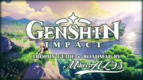 Genshin Impact Trophy Guide And Road Map