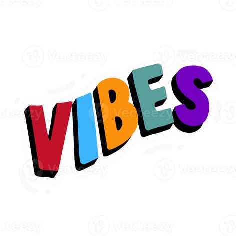 Vibes Word Text Illustration Hand Drawn For Sticker And Design Element