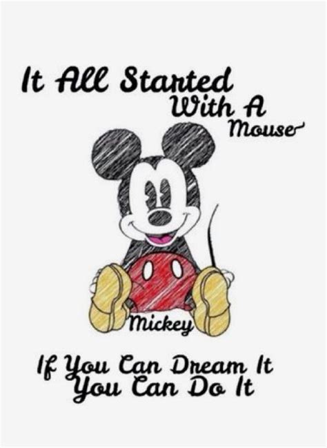 Mickey Mouse It All Started With A Mouse Disney Friends Quotes