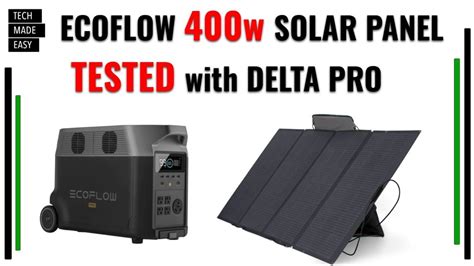 Ecoflow W Solar Panel Review And Testing With Ecoflow Delta Pro