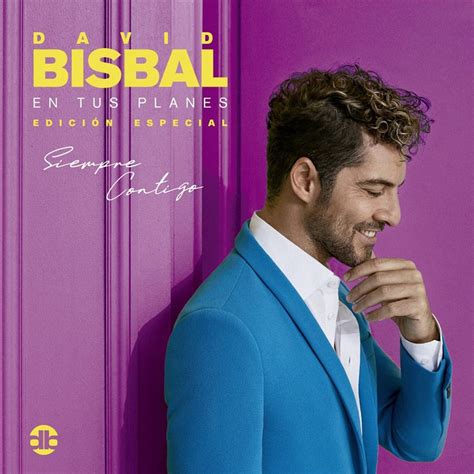 David Bisbal En Tus Planes Edicion Especial Reviews Album Of