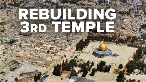 Virtual Israel Tour Day 61 Rebuilding The Third Temple End Times Buzz