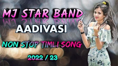 Mj Star Band L New Timli Song 2023 L Mj Star Band Non Stop Aadivasi