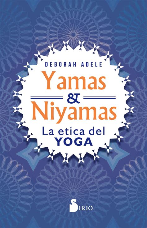 Yamas y Niyamas Guías espirituales Lectura Espiritualidad